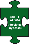 COFFEE AROMA Stimulates my senses